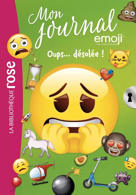 Emoji TM mon journal 08 - Oups... Désolée ! - Catherine Kalengula - HACHETTE JEUN.