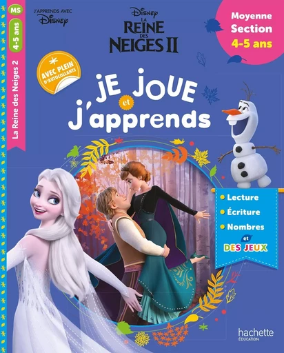 Disney - La Reine des Neiges 2 - Je joue et j'apprends - Moyenne Section (4-5 ans) -  - HACHETTE EDUC