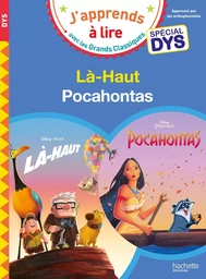 Disney - Là-Haut / Pocahontas - Spécial DYS  (dyslexie)