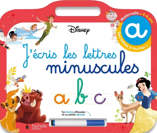 Disney - Les Grands Classiques- Ardoise J'écris les lettres minuscules (4-6 ans) -  Hachette Education - HACHETTE EDUC