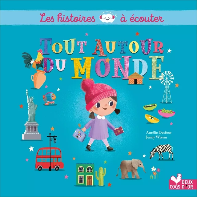 Tout autour du monde - Aurélie Desfour - DEUX COQS D OR