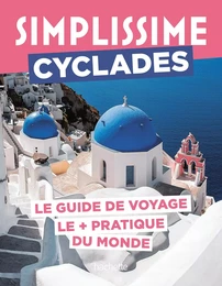 Cyclades Guide Simplissime