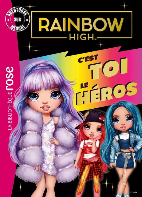 Rainbow High - Aventures sur mesure XXL -  MGA Entertainment - HACHETTE JEUN.