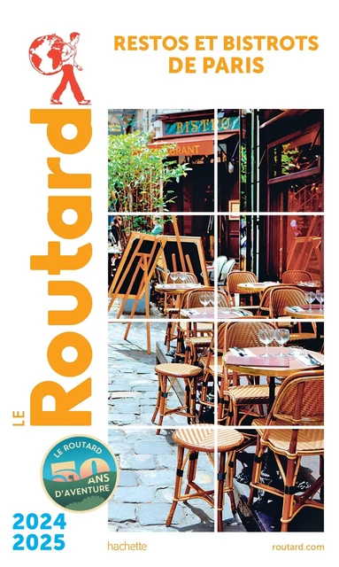 Guide du Routard restos et bistrots de Paris 2024/25 -  Collectif - HACHETTE TOURI