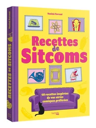 Les recettes de sitcoms