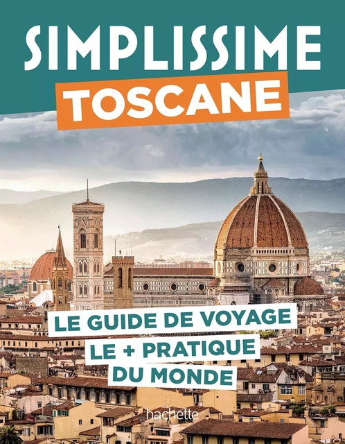 Toscane Guide Simplissime -  Collectif - HACHETTE TOURI