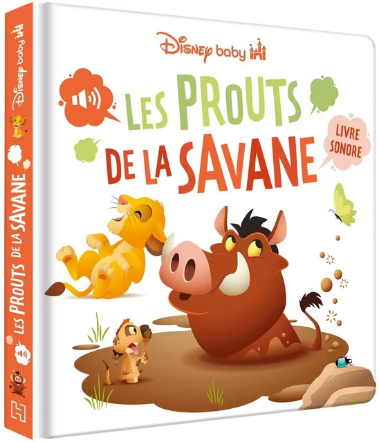 DISNEY BABY - Les Prouts de la Savane - Livre sonore - LE ROI LION -  - DISNEY HACHETTE