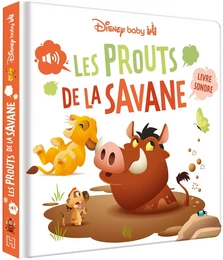 DISNEY BABY - Les Prouts de la Savane - Livre sonore - LE ROI LION