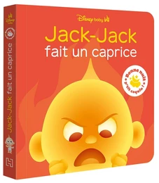 DISNEY BABY - Bonne nuit, p'tit coquin ! - Jack-Jack fait un caprice