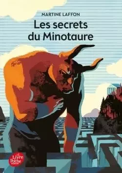 Les secrets du Minotaure - Martine Laffon - POCHE JEUNESSE