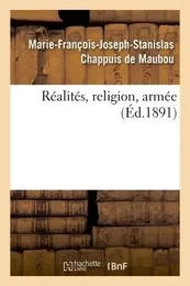 Réalités, religion, armée