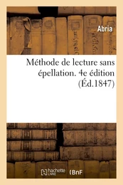 Méthode de lecture sans épellation. 4e édition