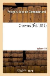 Oeuvres. Volume 15