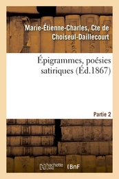 Epigrammes, poesies satiriques. Partie 2