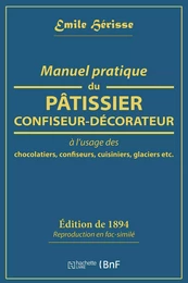 Manuel pratique du pâtissier-confiseur-décorateur