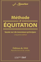 Méthode d'équitation basée sur de nouveaux principes