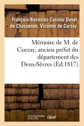 Mémoire de M. de Curzay, ancien préfet du département des Deux-Sèvres