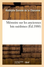 Mémoire sur les anciennes lois suédoises