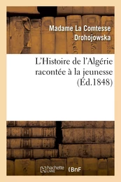 L'Histoire de l'Algérie racontée à la jeunesse