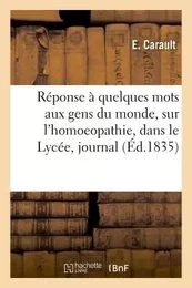 Réponse à quelques mots adressés par M. Maxime Vernois aux gens du monde, sur