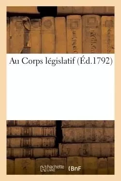 Au Corps législatif -  - HACHETTE BNF