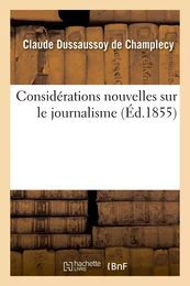 Considérations nouvelles sur le journalisme