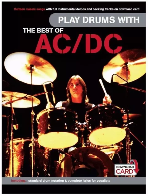 PLAY DRUMS WITH... THE BEST OF AC/DC -  RECUEIL + ENREGISTREMENT(S) EN LIGNE -  AC/DC (ARTIST) - MUSIC SALES