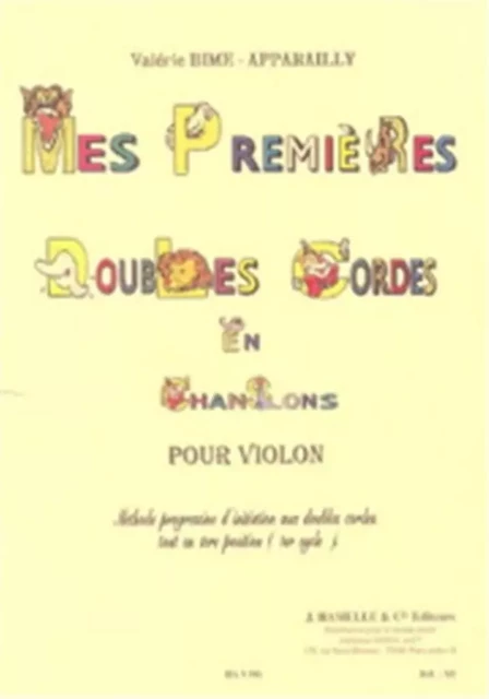 VALERIE BIME-APPARAILLY : MES PREMIERES DOUBLES CORDES EN CHANSONS - VIOLON -  VALERIE BIME-APPARAI - ALPHONSE LEDUC