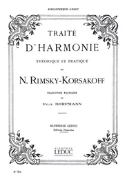 NIKOLAI RIMSKY-KORSAKOV : TRAITE D'HARMONIE THEORIQUE ET PRATIQUE