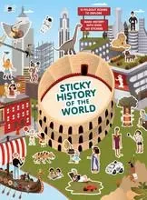 Sticky History of the World /anglais -  SELMES CAROLINE - LAURENCE KING