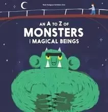 An A-Z of Monsters and Magical Beings /anglais -  HODGSON ROB - LAURENCE KING