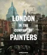 London in the Company of Painters /anglais