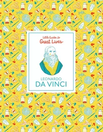 Leonardo Da Vinci (Hardback) (Little Guides to Great Lives) /anglais