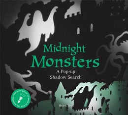 Midnight Monsters A Pop-up Shadow Search /anglais