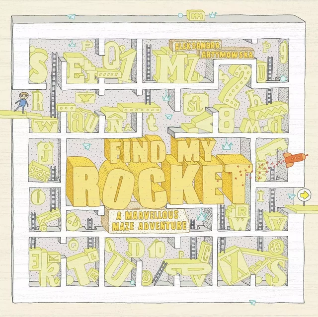 Find My Rocket A Marvellous Maze Adventure /anglais -  ARTYMOWSKA ALEKSANDR - LAURENCE KING