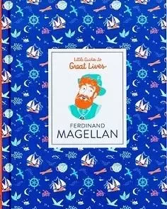 Ferdinand Magellan (Little Guides to Great Lives) /anglais -  THOMAS ISABEL - LAURENCE KING