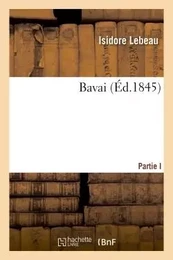 Bavai, par I. Lebeau,