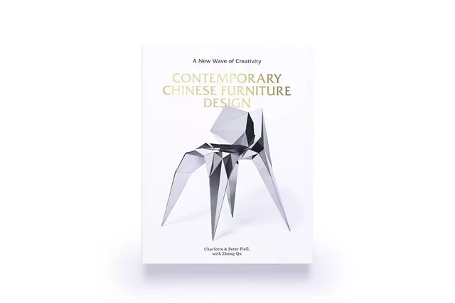 Contemporary Chinese Furniture Design /anglais -  FIELL CHARLOTTE - LAURENCE KING