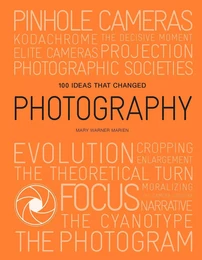 100 Ideas that Changed Photography (Pocket) /anglais