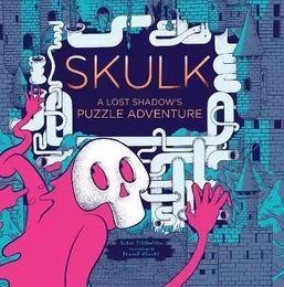 Skulk A Lost Shadow's Puzzle Adventure /anglais