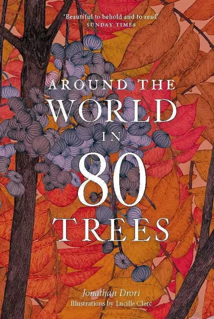 Around the World in 80 Trees (Paperback) /anglais -  DRORI JONATHAN - LAURENCE KING