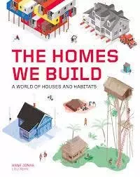 The Homes We Build /anglais