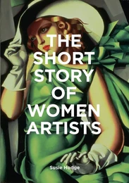 The Short Story of Women Artists /anglais