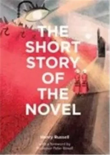 The Short Story of the Novel /anglais -  RUSSELL HENRY - LAURENCE KING