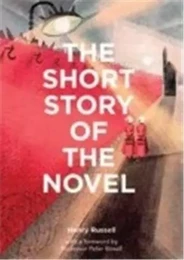 The Short Story of the Novel /anglais