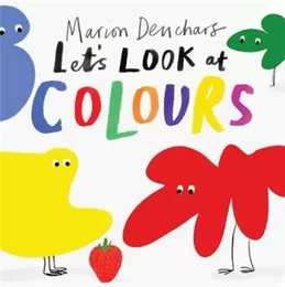 Let's Look at... Colours /anglais