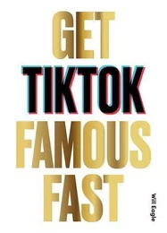 Get TikTok Famous Fast /anglais