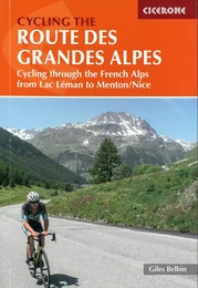 CYCLING THE ROUTE DES GRANDES ALPES