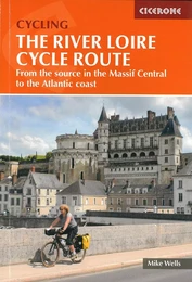 CYCLING THE RIVER LOIRE CYCLE ROUTE