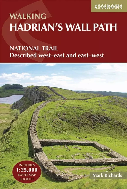 HADRIAN S WALL PATH -  M. RICHARDS - CICERONE PRESS